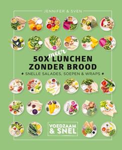 Jennifer En Sven 50X Meer Lunchen Zonder Brood -   (ISBN: 9789043925037)