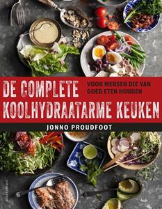 Jonno Proudfoot De complete koolhydraatarme keuken -   (ISBN: 9789045039084)