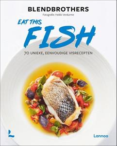 Blendbrothers Eat this Fish -   (ISBN: 9789401482370)