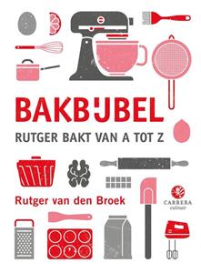 Rutger van den Broek Bakbijbel -   (ISBN: 9789048830398)