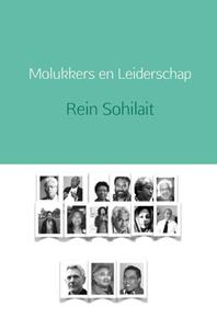 Rein Sohilait Molukkers en Leiderschap -   (ISBN: 9789402117752)