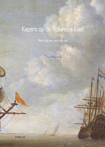 Tom Wensink Kapers op de Hollandse Kust -   (ISBN: 9789402121766)