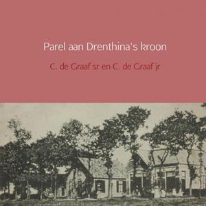 Brave New Books Parel aan Drenthina's kroon -   (ISBN: 9789402128642)