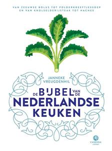 Janneke Vreugdenhil De bijbel van de Nederlandse keuken -   (ISBN: 9789048847358)