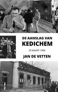 Jan de Vetten De aanslag van Kedichem -   (ISBN: 9789402139051)