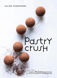 Jaline Vandromme Pastry Crush -   (ISBN: 9789048856404)