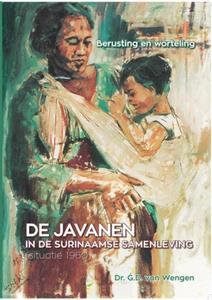 G.D. van Wengen De Javanen in de Surinaamse samenleving -   (ISBN: 9789402147186)