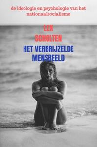 Lex Scholten Het Verbrijzelde Mensbeeld -   (ISBN: 9789402148220)