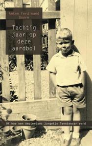 Anton Ferdinand Doorn Tachtig jaar op deze aardbol -   (ISBN: 9789402148473)
