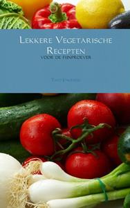 Taco Jongeneel Lekkere Vegetarische Recepten -   (ISBN: 9789402103205)