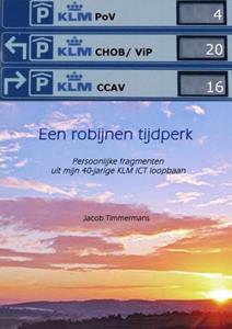 Jacob Timmermans Een robijnen tijdperk -   (ISBN: 9789402158793)