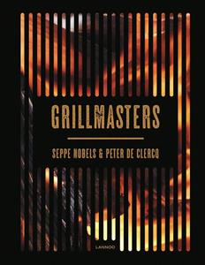 Peter de Clercq, Seppe Nobels Grillmasters -   (ISBN: 9789401459587)