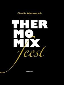 Claudia Allemeersch Thermomix feest -   (ISBN: 9789401464338)