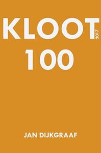 Jan Dijkgraaf Kloot 100 -   (ISBN: 9789402170672)