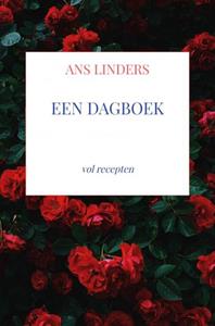 Ans Linders Een Dagboek -   (ISBN: 9789403661209)