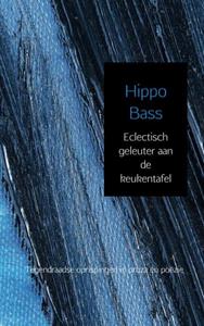 Hippo Bass Eclectisch geleuter aan de keukentafel -   (ISBN: 9789402180732)