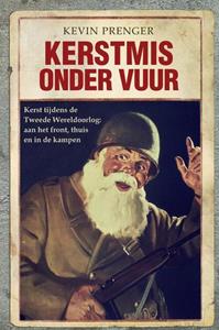 Kevin Prenger Kerstmis onder vuur -   (ISBN: 9789402181098)