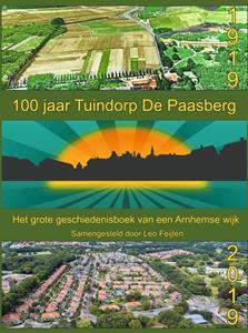 Leo Feijten 100 jaar Tuindorp De Paasberg -   (ISBN: 9789402195712)