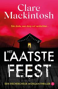 Clare Mackintosh Het laatste feest -   (ISBN: 9789026162565)