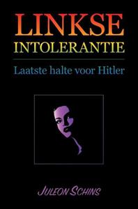 Juleon Schins Linkse Intolerantie -   (ISBN: 9789402197877)