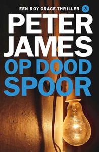 Peter James Op dood spoor -   (ISBN: 9789026163449)