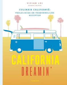 Vivian Lui California Dreamin' -   (ISBN: 9789461432292)