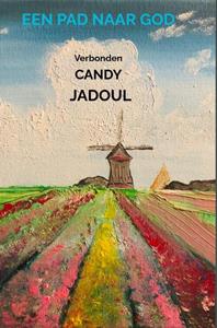 Candy Jadoul Een pad naar God -   (ISBN: 9789403647135)