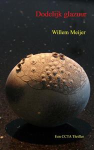 Willem Meijer Dodelijk glazuur -   (ISBN: 9789461937568)