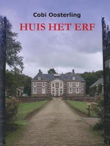 Cobi Oosterling Huis Het Erf -   (ISBN: 9789462179509)