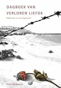 Hans van Heesch Dagboek van verloren liefde -   (ISBN: 9789462472174)