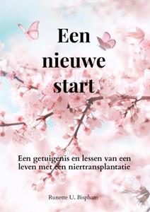 Runette U. Bispham Een nieuwe start -   (ISBN: 9789403667522)
