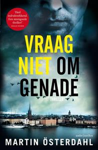 Martin Österdahl Vraag niet om genade -   (ISBN: 9789026336980)