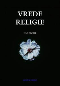 Jasmin Hajro Vrede religie -   (ISBN: 9789403667898)