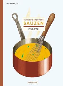 Thomas Feller Het kleine boek voor sauzen -   (ISBN: 9789461432636)