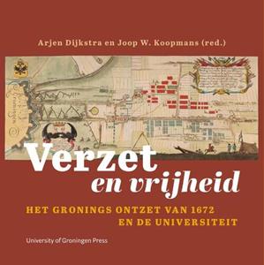University Of Groningen Press Verzet en vrijheid -   (ISBN: 9789403429823)