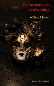 Willem Meijer De mysterieuze verdwijning -   (ISBN: 9789462548497)