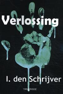 I. den Schrijver Verlossing -   (ISBN: 9789462601826)