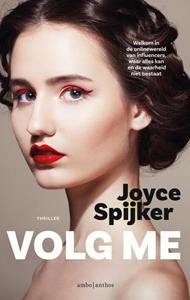 Joyce Spijker Volg me -   (ISBN: 9789026347412)