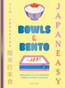 Tim Anderson JapanEasy Bowls & Bento -   (ISBN: 9789461432919)