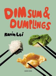 Karin Lei Dim Sum & Dumplings -   (ISBN: 9789461432940)