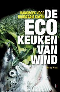Pierre Wind De ecokeuken van Wind -   (ISBN: 9789461562586)