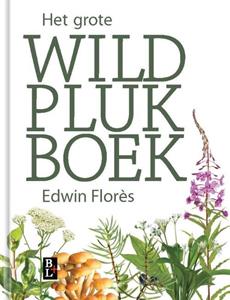 Edwin Flores Het grote wildplukboek -   (ISBN: 9789461562814)