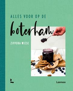 Zippora Wiese Alles voor op de boterham -   (ISBN: 9789401475785)
