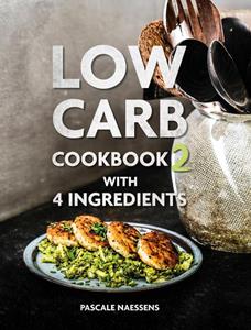 Pascale Naessens Low carb cookbook 2 -   (ISBN: 9789401477376)