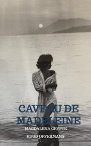 Ruud Offermans Caveau de Madeleine -   (ISBN: 9789403632209)