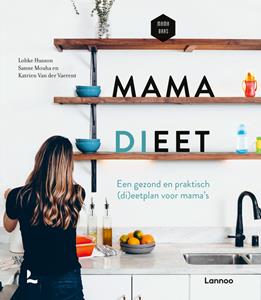 Katrien van der Vaerent Mama dieet -   (ISBN: 9789401480185)