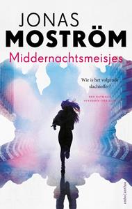 Jonas Moström Middernachtsmeisjes -   (ISBN: 9789026361241)