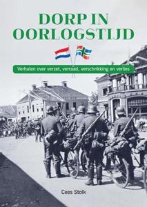 Cees Stolk Dorp in oorlogstijd -   (ISBN: 9789403650821)