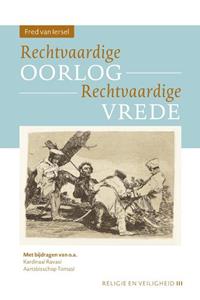 Fred van Iersel Rechtvaardige oorlog – Rechtvaardige vrede -   (ISBN: 9789463012096)