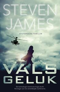Steven James Vals geluk -   (ISBN: 9789029729215)